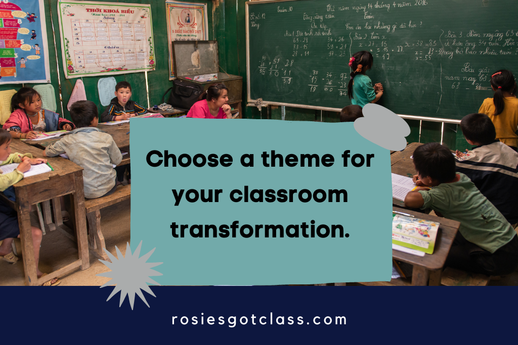 Children are in a classroom learning, and the text says "Choose a theme for your classroom transformation."