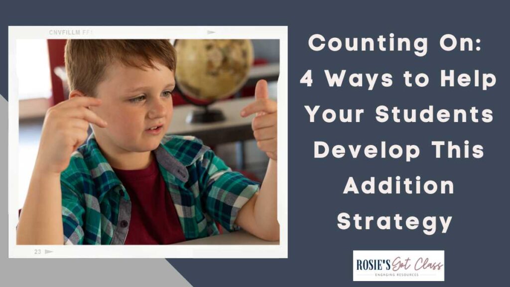 child in a classroom counting on his fingers while using the counting on addition strategy